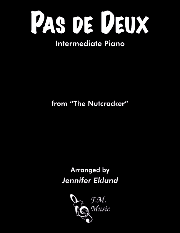 Pas de deux (from "The Nutcracker") (Intermediate Piano) By - F.M